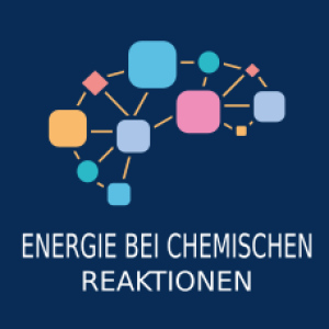 ENERGIE BEI CHEMISCHEN REAKTIONEN